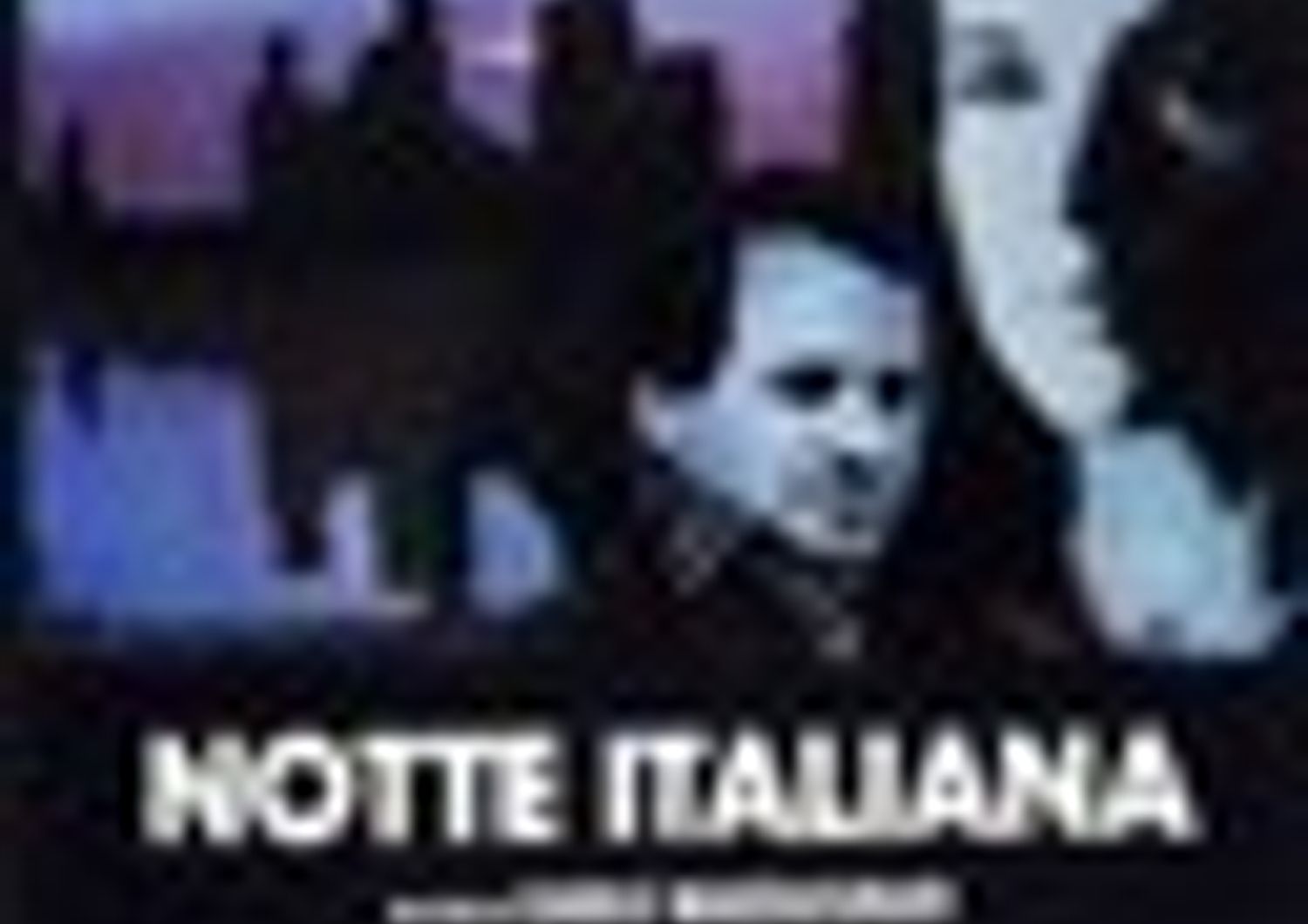 CARLO MAZZACURATI - NOTTE ITALIANA (1987) (Settimana della critica)