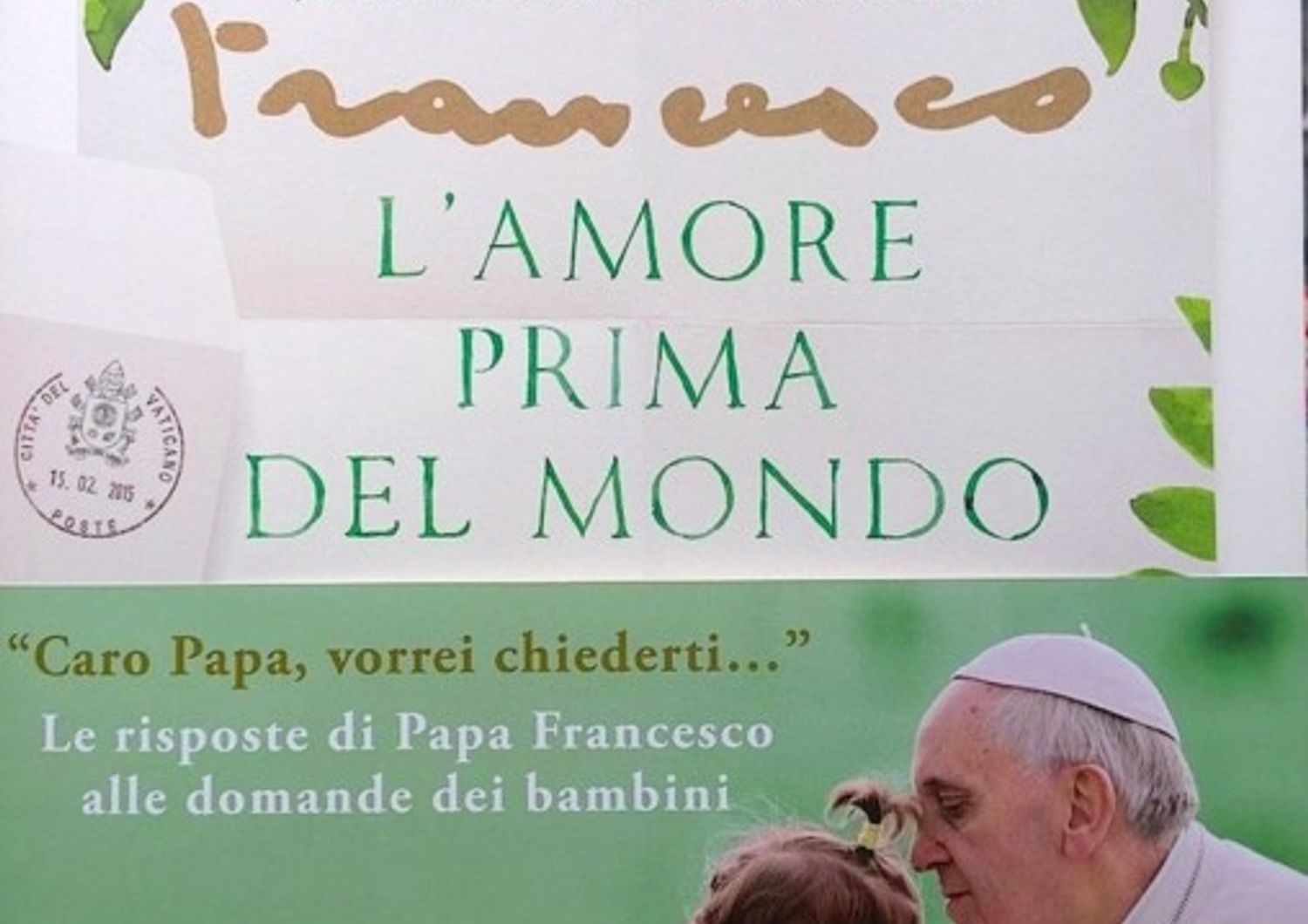 L'amore prima del mondo - libro Papa&nbsp;Francesco