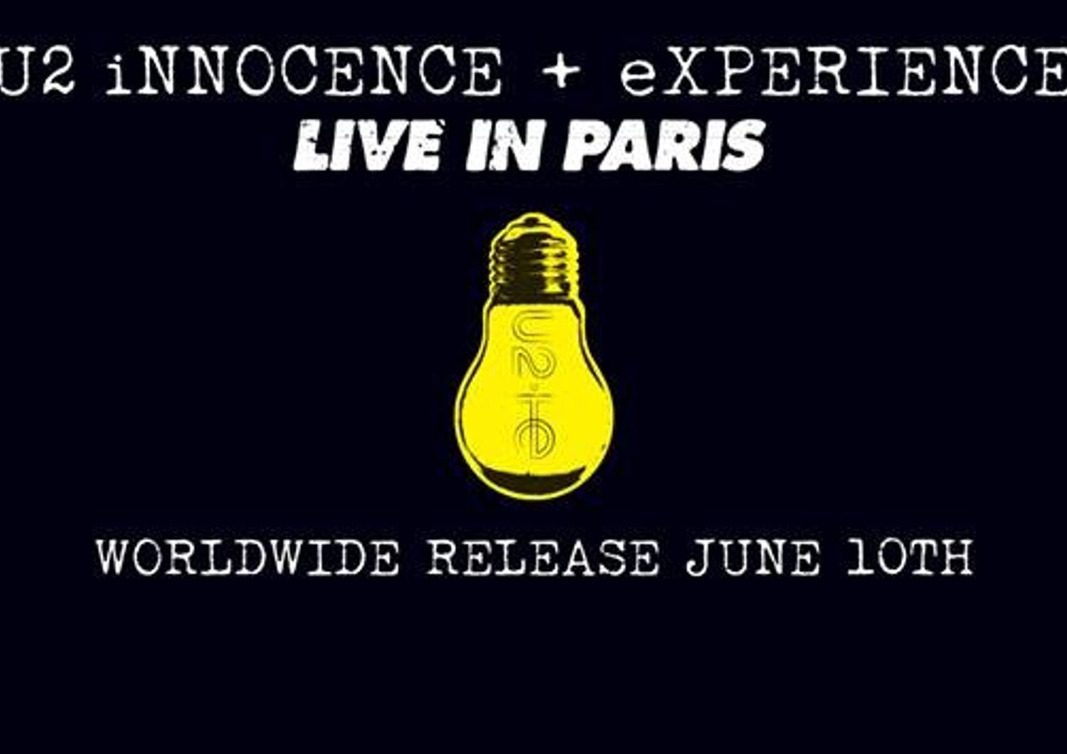 &nbsp;U2 - iNNOCENCE + eXPERIENCE - Live In Paris