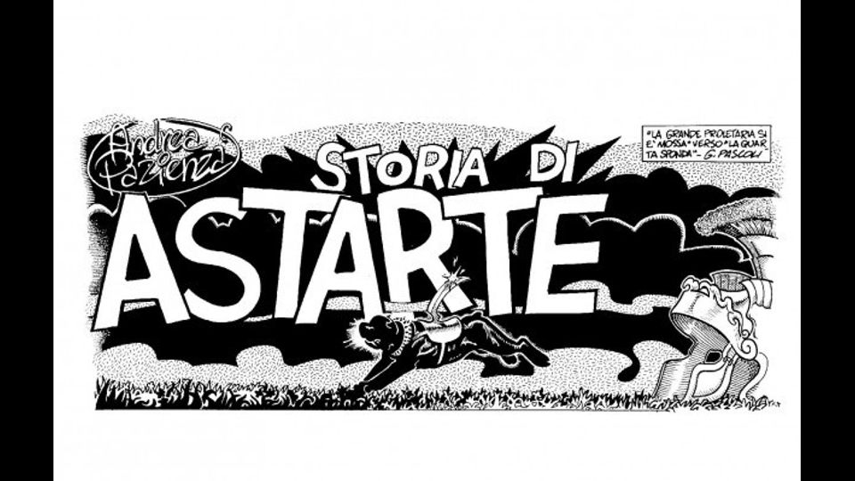 &nbsp;Andrea Pazienza - Astarte