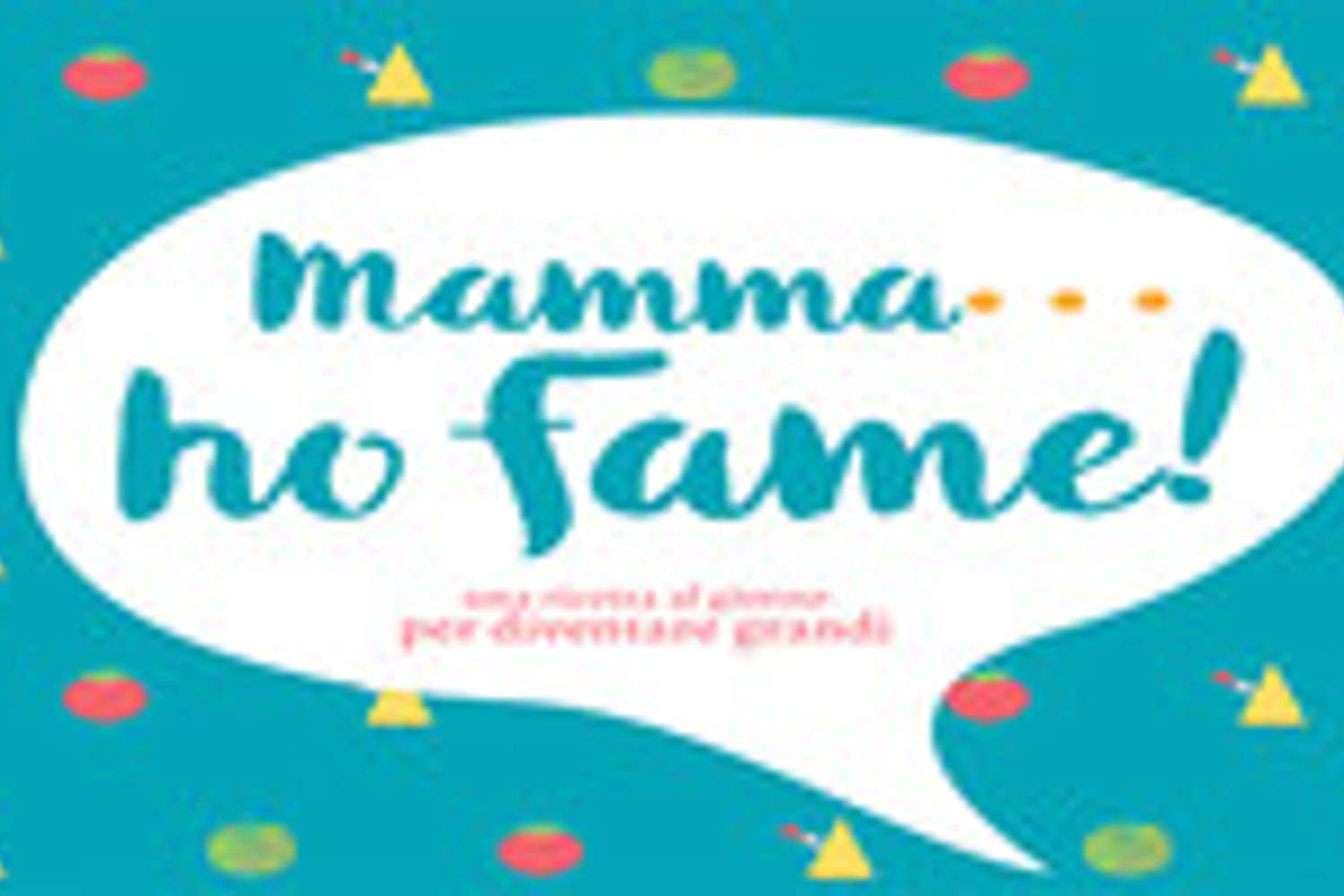 libro &quot;Mamma... ho fame! - Una ricetta al giorno per diventare grandi&quot; Grana Padano