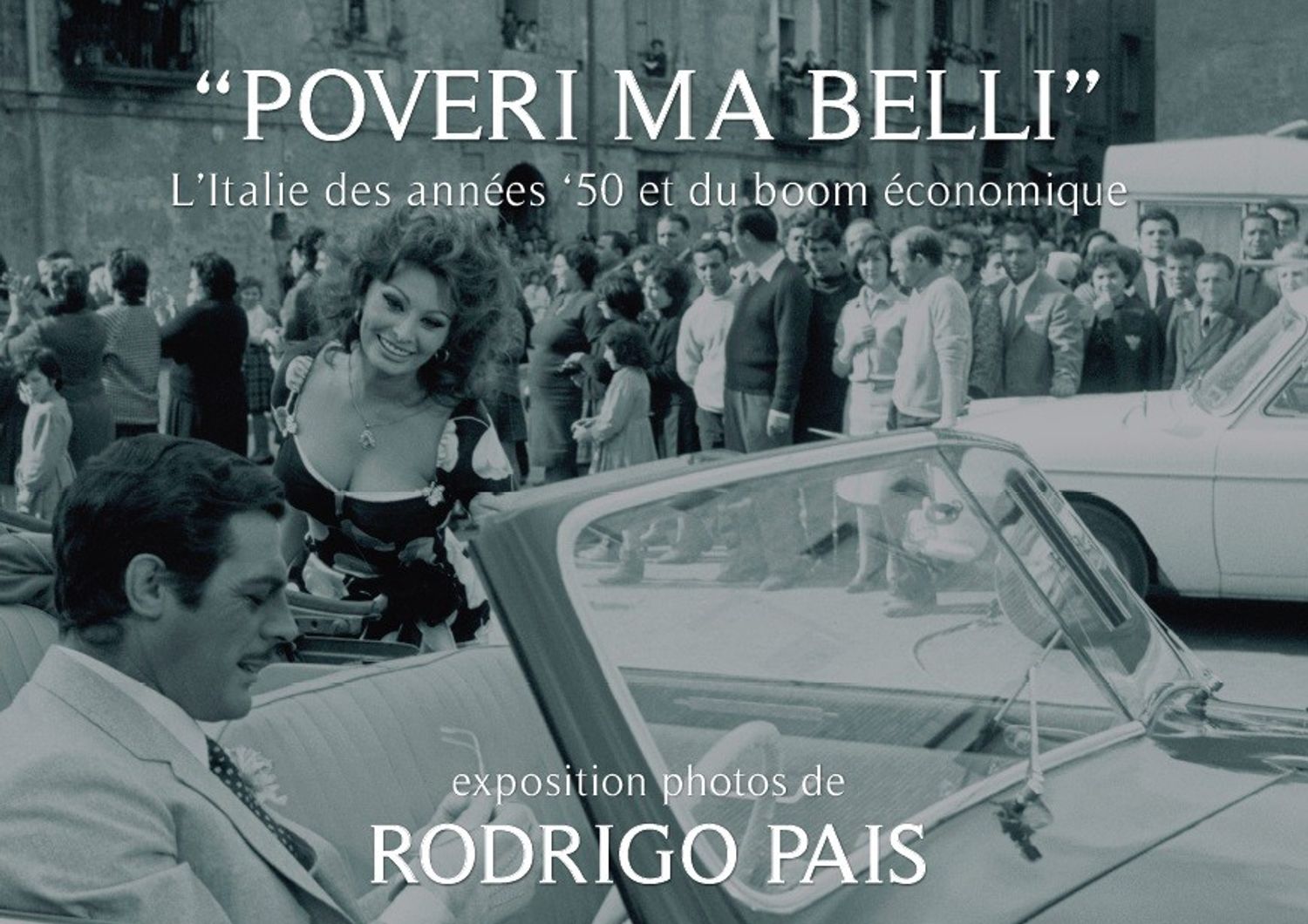 &quot;Poveri ma belli&quot;, l&#39;Italia del boom nelle foto di Rodrigo Pais