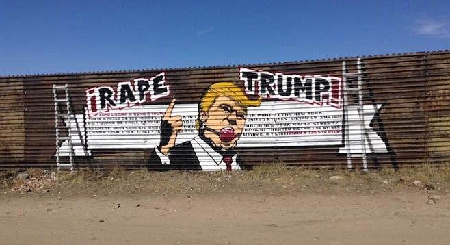 &quot;Rape Trump&quot; (Stupra Trump): &egrave; il messaggio del collettivo anarchico americano Indecline. L&rsquo;opera compare alla fine del 2015 su un muro di Tijuana, al confine col Messico.