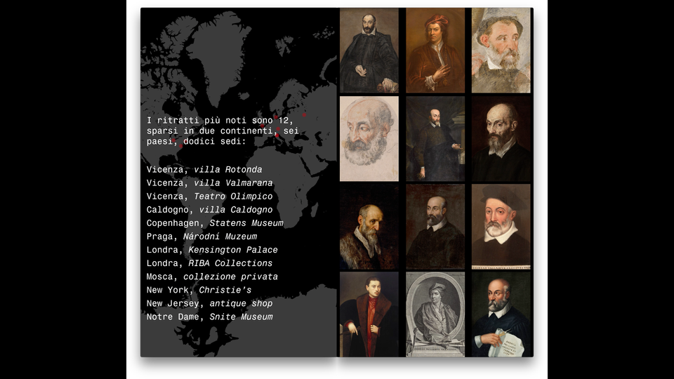 &nbsp;Immagini tratte dal video &quot;Andrea Palladio. Il mistero del volto&quot;. Indagini a cura di Polizia di Stato Servizio Polizia Scientifica Soprintendenza archeologica, belle arti e paesaggio per le provincie di Verona, Rovigo e Vicenza Centro Internazionale di Studi di Architettura Andrea Palladio, Palladio Museum