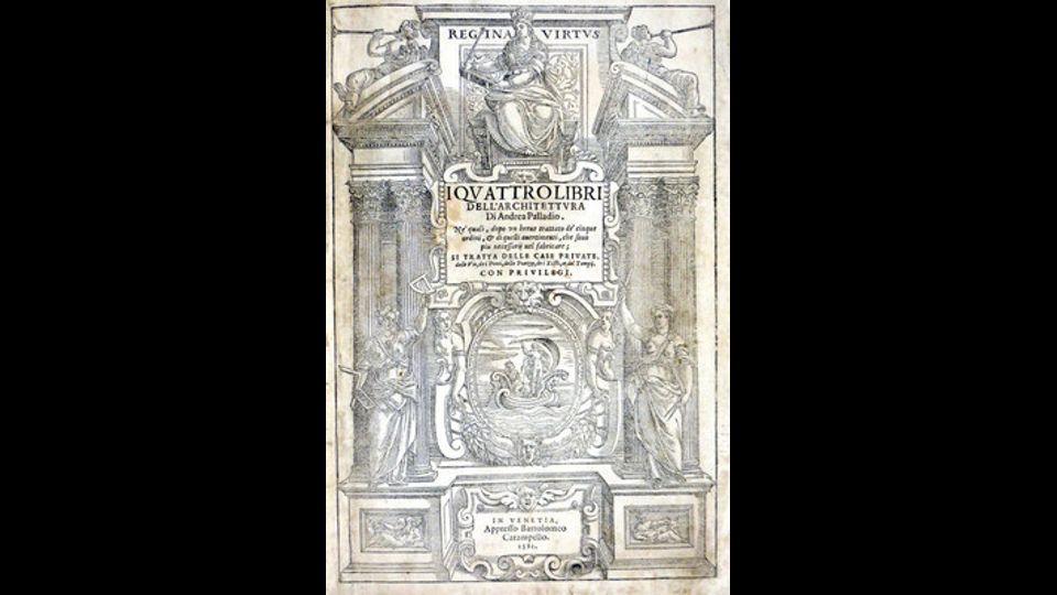 &quot;I quattro libri dell'architettura&quot; di Andrea Palladio&nbsp;