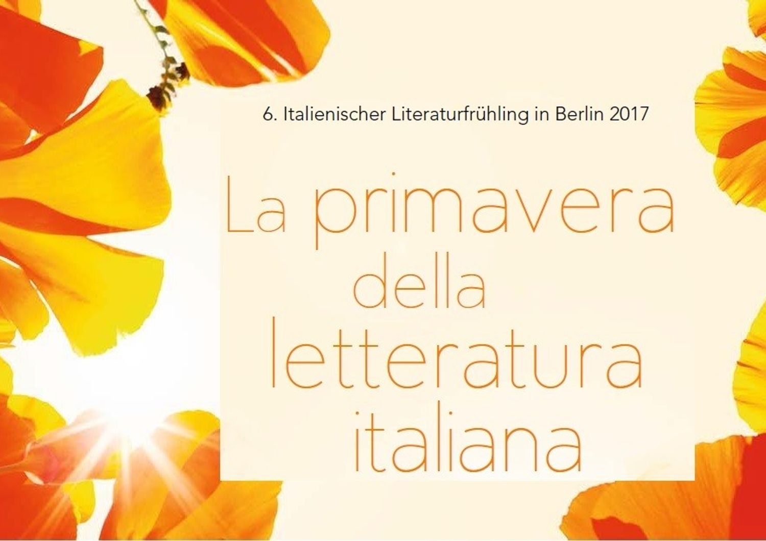 &nbsp;&quot;La primavera della letteratura italiana&quot; (Istituto Italiano di Cultura di Berlino)