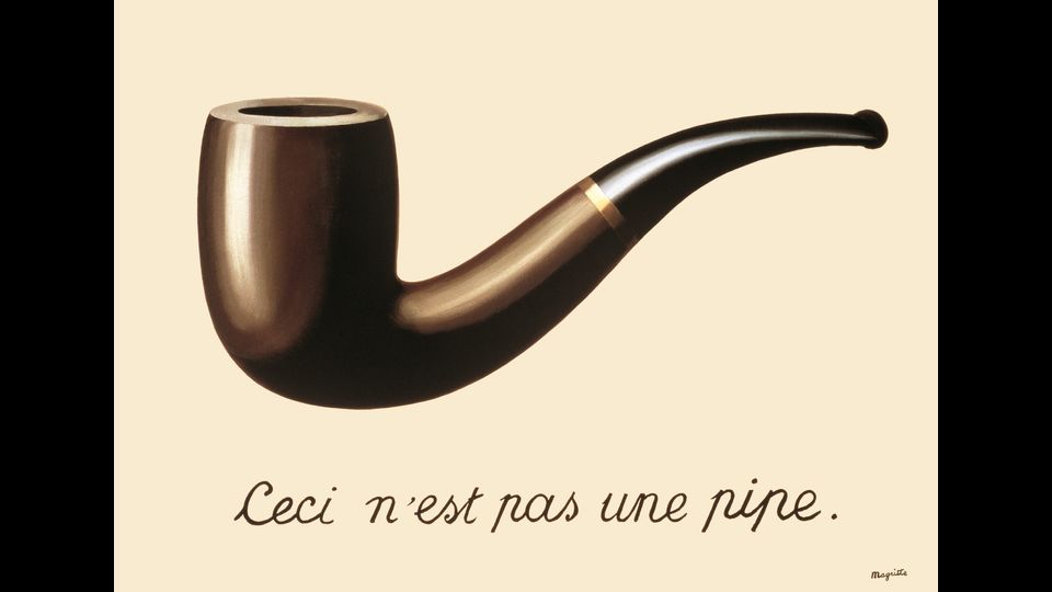 René Magritte, The Treachery of Images (This is Not a Pipe), 1929, Los Angeles County Museum of Art (LACMA), purchased with funds provided by the Mr. and Mrs. William Preston Harrison Collection &copy; 2017, Succession Magritte c/o SABAM&nbsp;