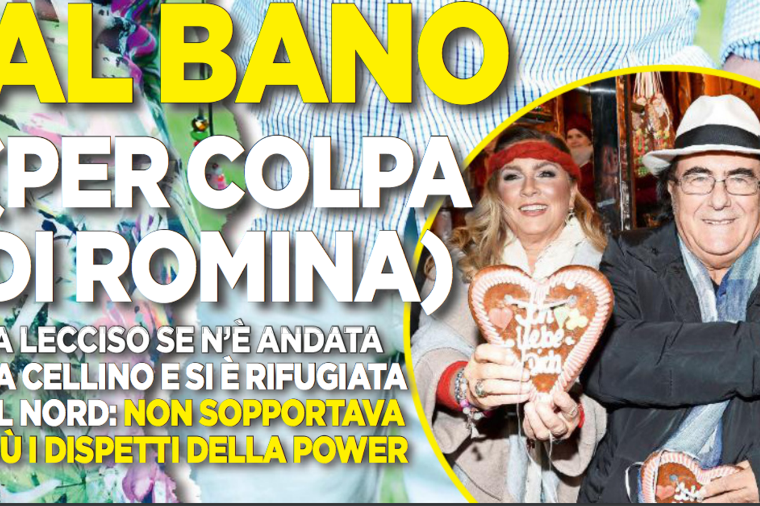 &nbsp;Al Bano e Romina sulla copertina di Oggi