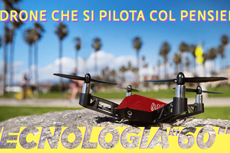 Il drone che si pilota col pensiero