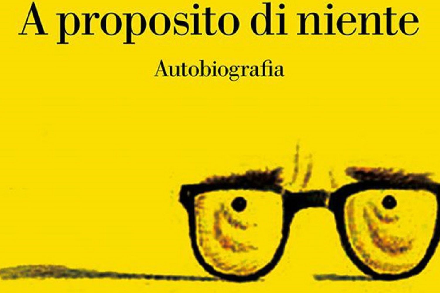 A proposito di niente - Woody Allen (La nave di Teseo)