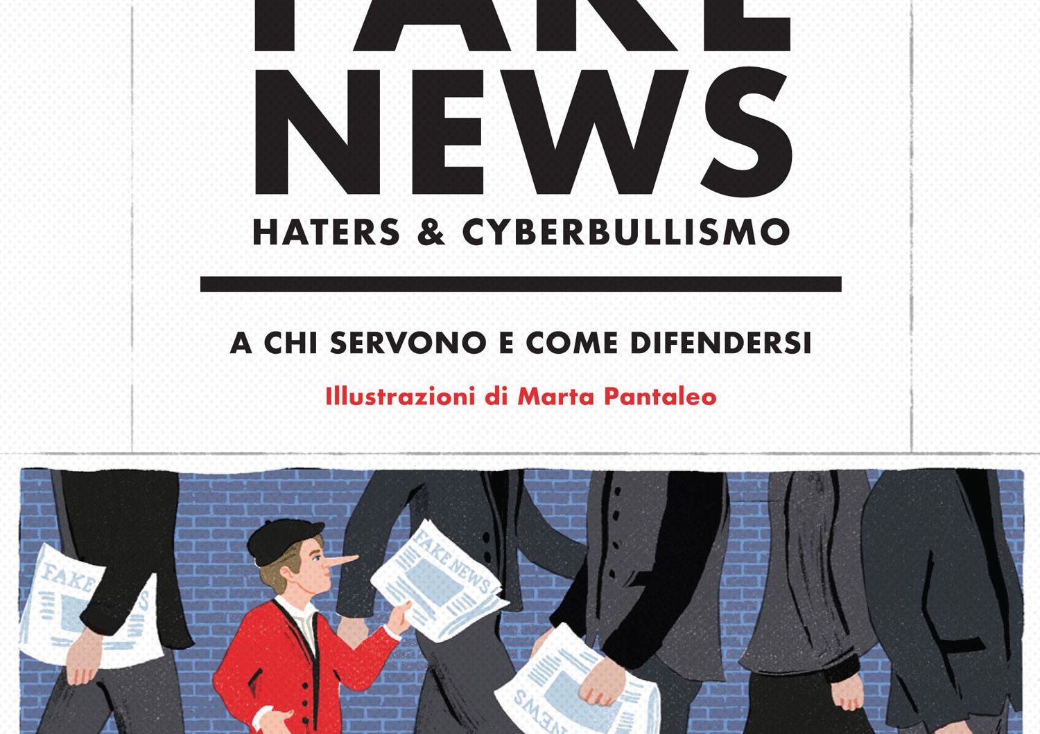 Fake&nbsp;news&nbsp;haters&nbsp;cyberbullismo come difendersi
