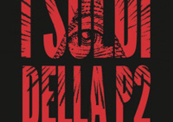 Il libro &quot;I soldi della P2&quot;