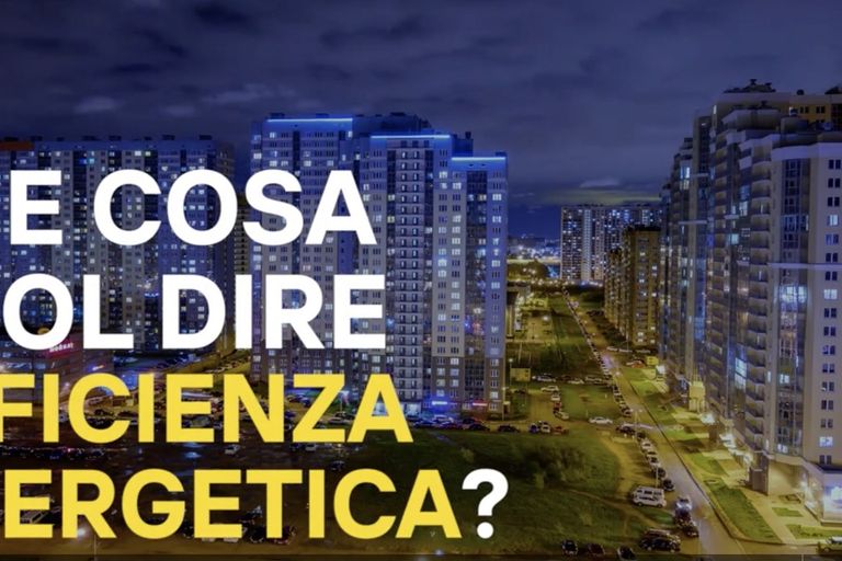 Cosa vuol dire efficienza energetica