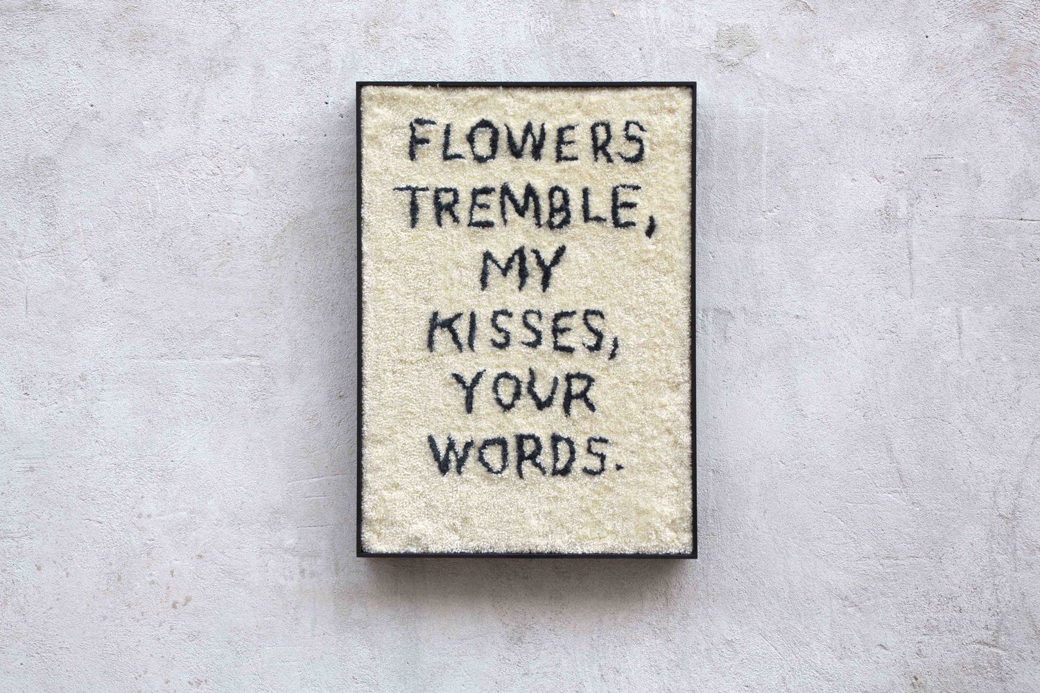 Flowers Tremble, arazzi 50 x70