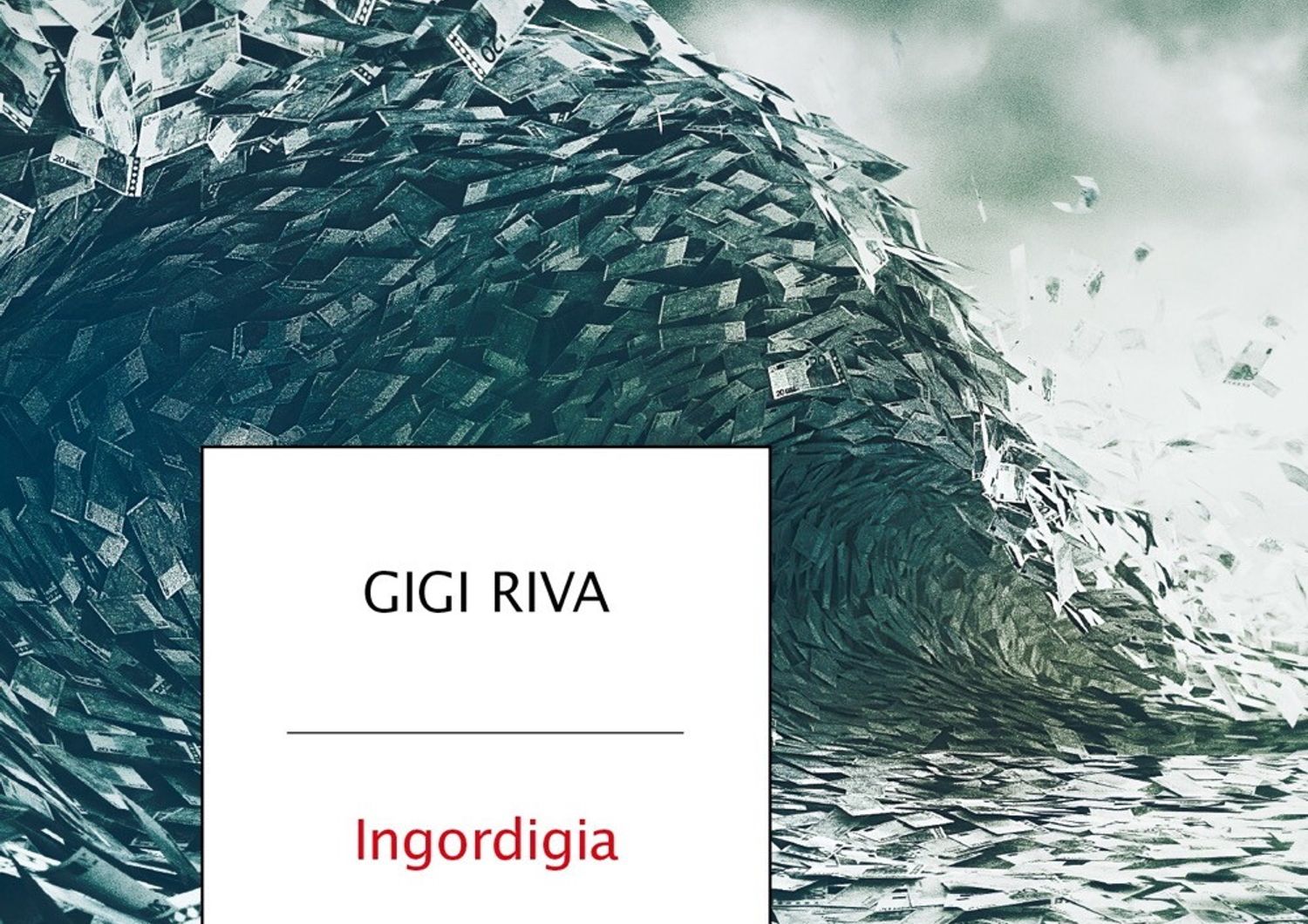 Ingordigia, Riva racconta vita e morte del broker dei vip