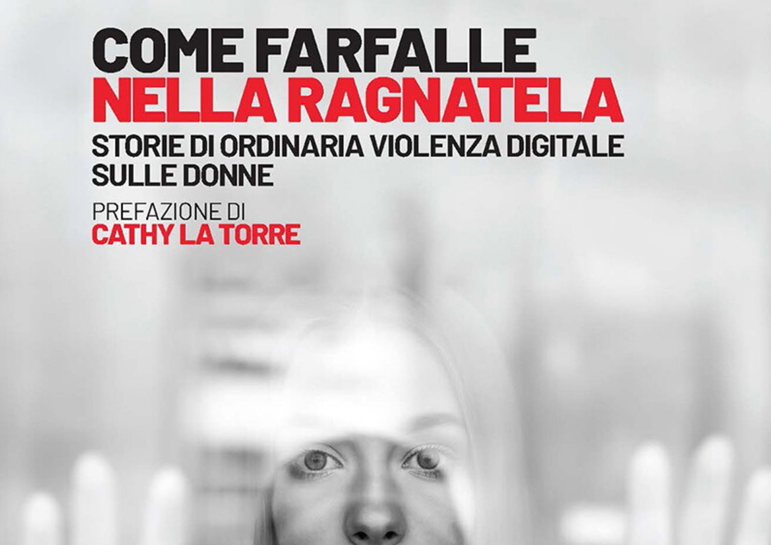 come farfalle ragnatele violenza online donne