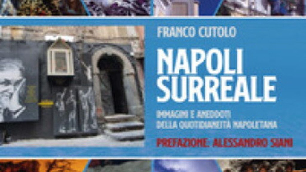 ‘Napoli surreale’, immagini e aneddoti di un regista