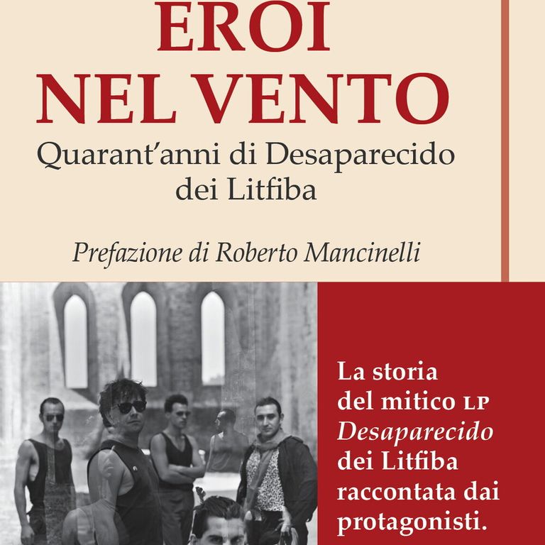 Eroi nel vento Litfiba