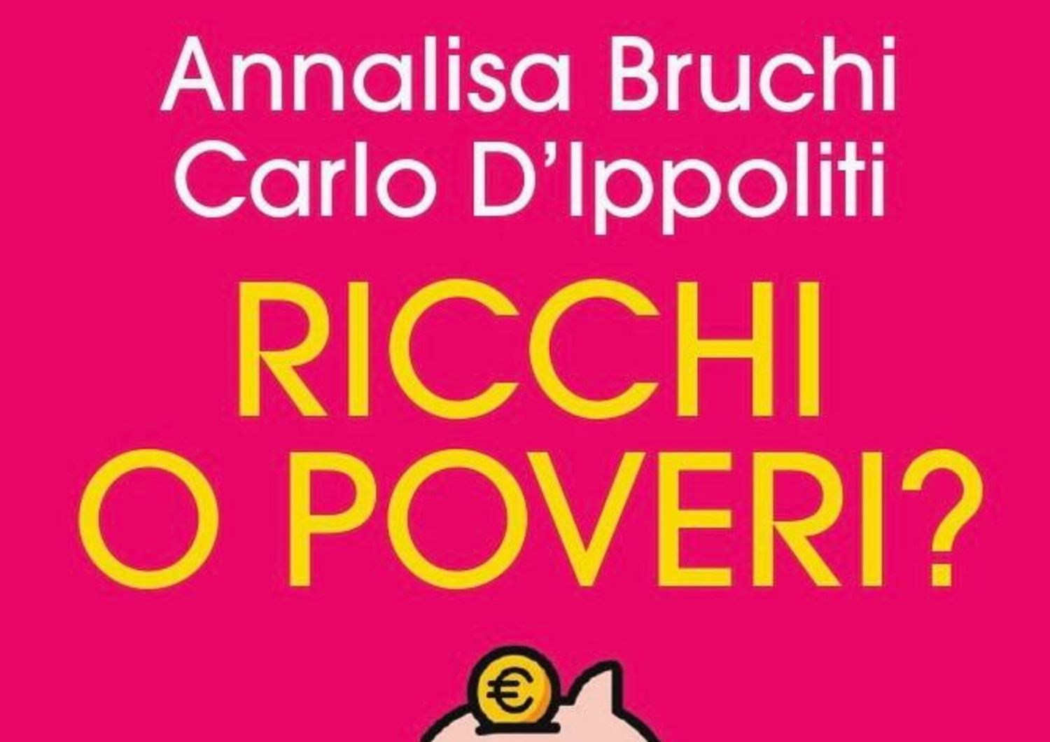 annalisa bruchi economia ricchi poveri&nbsp;