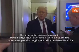 Crisi Iran, Trump: Non so se vogliamo fare un accordo, non sappiamo nemmeno con chi parlare